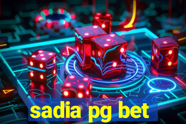 sadia pg bet